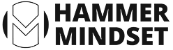 Hammer Mindset